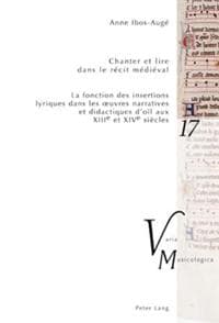 Chanter Et Lire Dans Le Recit Medieval