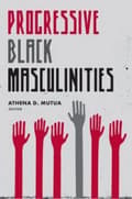 Miniatyrbillede 2 af 2: Progressive Black Masculinities?