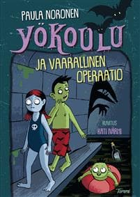 Yökoulu ja vaarallinen operaatio