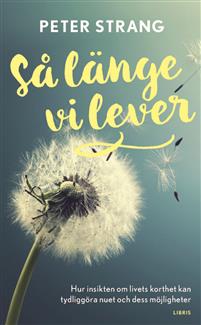 Så länge vi lever
