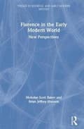 Miniatyrbilde 2 av 2: Florence in the Early Modern World