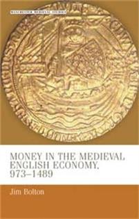 Money in the Medieval English Economy PB