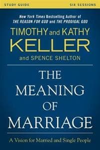 The Meaning of Marriage Study Guide