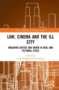 Law, Cinema, and the Ill City
