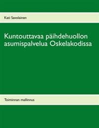Kuntouttavaa päihdehuollon asumispalvelua Oskelakodissa