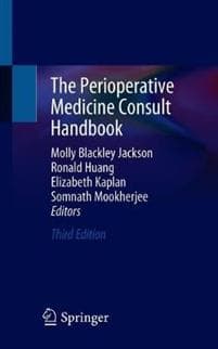 The Perioperative Medicine Consult Handbook