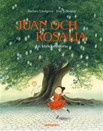 Bild av Juan och Rosalia : en kärlekshistoria