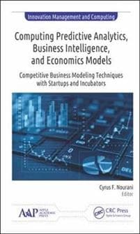 Computing Predictive Analytics, Business Intelligence, and Economics