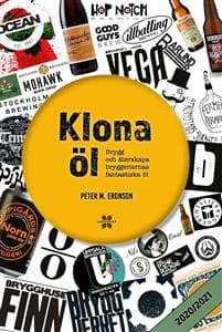 Klona öl 2020/2021: brygg och återskapa bryggeriernas fantastiska öl