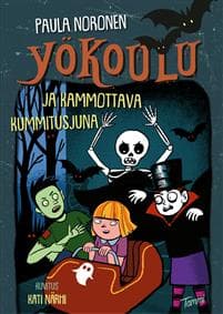 Yökoulu ja kammottava kummitusjuna