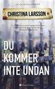 Du kommer inte undan Du kommer inte undan
