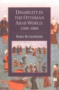 Disability in the Ottoman Arab World, 1500–1800