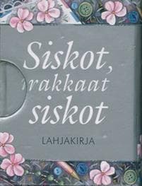 Siskot, rakkaat siskot (minikirja)