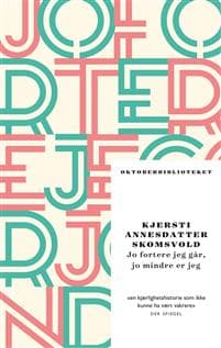 Jo fortere jeg går, jo mindre er jeg