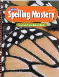 Spelling Mastery Level B, Teacher Presentation Book