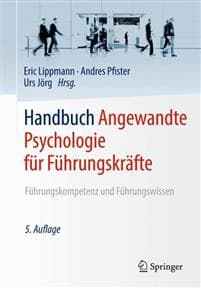Handbuch Angewandte Psychologie für Führungskräfte