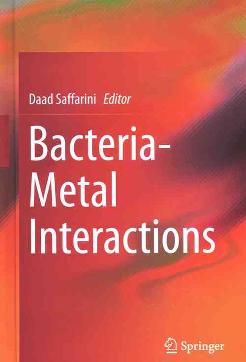 Bacteria-Metal Interactions