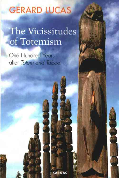 The Vicissitudes of Totemism