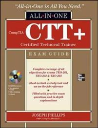 CompTIA CTT+ Certified Technical Trainer All-in-One Exam Guide Book/CD Package