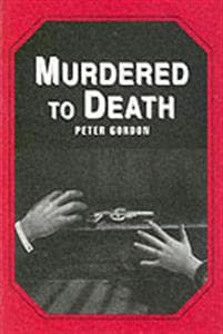 Murdered to Death