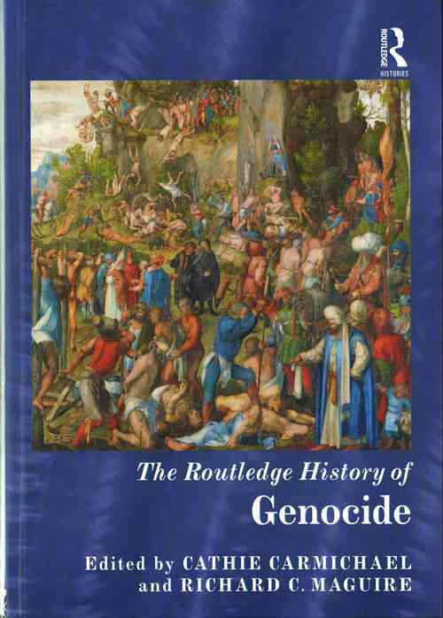 The Routledge History of Genocide