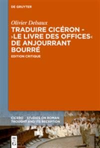Traduire Cicéron au XVe siècle - Le >Livre des offices