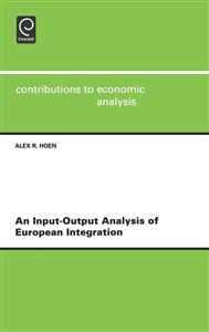 An Input-output Analysis of European Integration