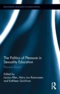 The Politics of Pleasure in Sexuality Education