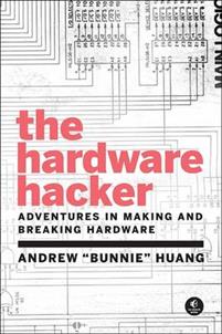 The Hardware Hacker