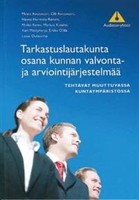 Tarkastuslautakunta osana kunnan valvonta- ja arviointijärjestelmää
