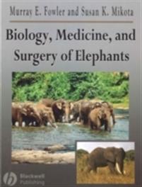 Biology, Medicine, and Surgery of Elephants