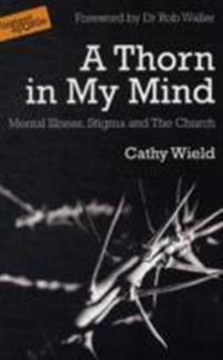 A Thorn in My Mind