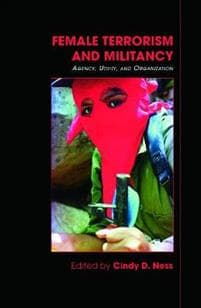 Female Terrorism and Militancy