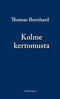 Kolme kertomusta
