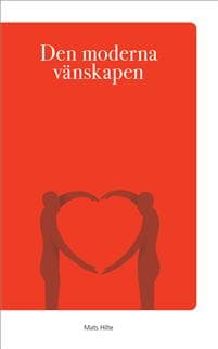 Den moderna vänskapen