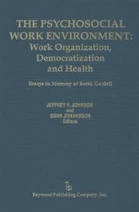 The Psychosocial Work Environment