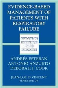 Evidence-Based Management of Patients with Respiratory Failure
