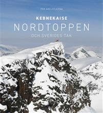 Kebnekaise: Nordtoppen och Sveriges tak