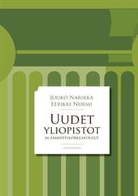 Uudet yliopistot ja uudistuvat ammattikorkeakoulut