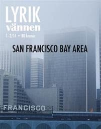 Lyrikvännen 1–2(2014) San Francisco Bay Area