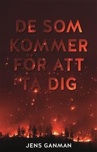 De som kommer för att ta dig