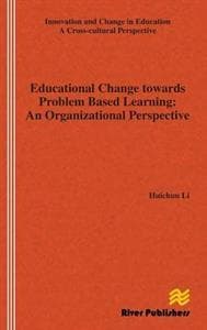 Educational Change Towards Problem Based Learning