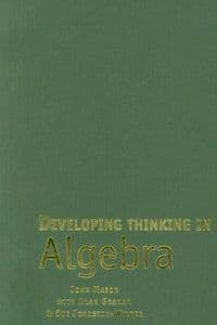 Developing Thinking in Algebra
