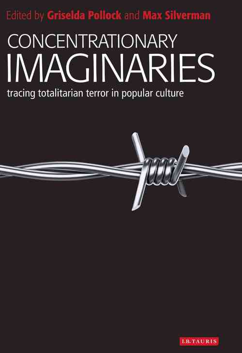 Concentrationary Imaginaries