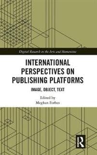 International Perspectives on Publishing Platforms
