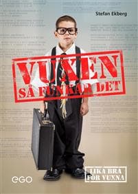 Vuxen - Så funkar det