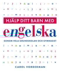 Hjälp ditt barn med engelska genom hela grundskolan och gymnasiet
