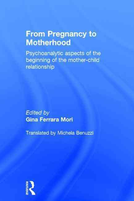 From Pregnancy to Motherhood