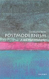 Postmodernism: A Very Short Introduction