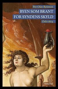 Byen som brant for syndens skyld
